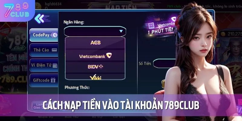 Link Truy Cập Chính Thức 789Club Không Lo Bị Chặn 2025 Mới Nhất 14 Cách nạp vốn và tham gia cá cược chỉ mất 3 phút để hoàn tất