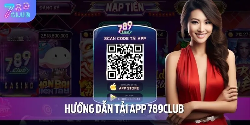 Link Truy Cập Chính Thức 789Club Không Lo Bị Chặn 2025 Mới Nhất 16 Các bước tải app 789CLUB nhanh chóng cho hệ điều hành iOS và Android