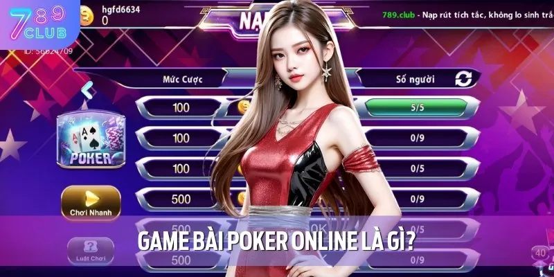 Trở Thành Cao Thủ Game Bài Poker Online Chỉ Sau 4 Phút Đọc 2 Game bài Poker Online là tựa game trí tuệ phổ biến trên thế giới