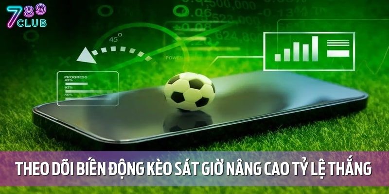 Soi Kèo Thể Thao Chính Xác – Cập Nhật Mỗi Ngày Tại 789CLUB 4 Theo dõi biến động kèo sát giờ giúp nâng cao tỷ lệ thắng trong cá cược